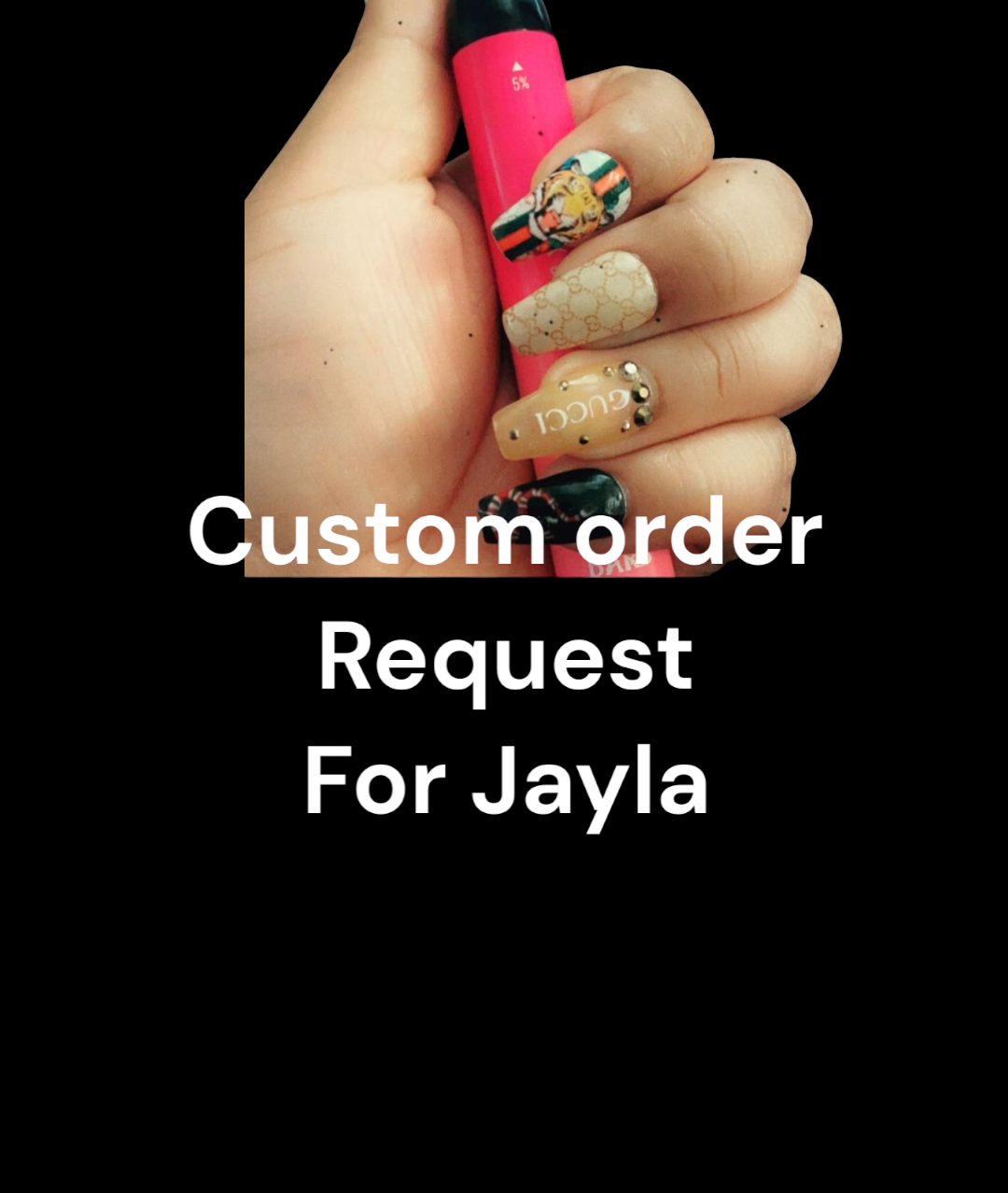 Custom Order Request For Jayla